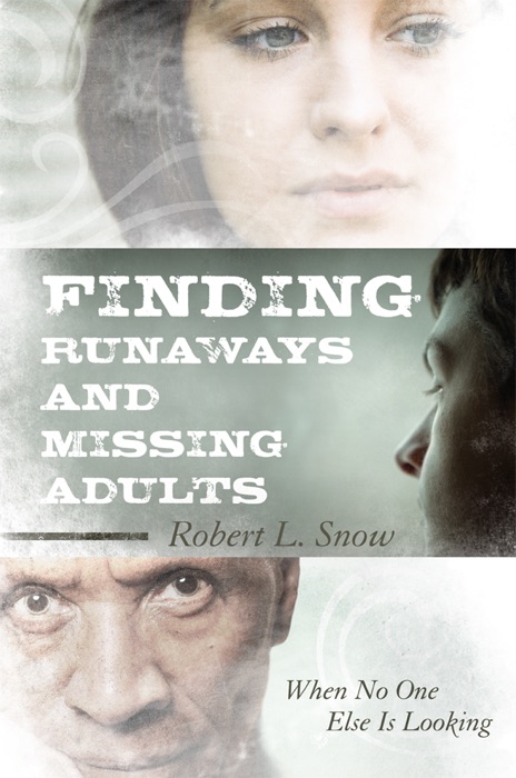 Finding Runaways and Missing Adults