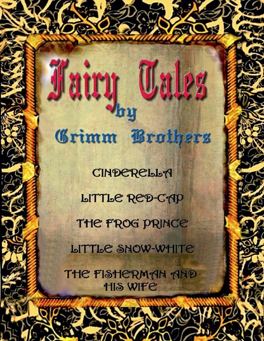 Fairy Tales by Grimm Brothers