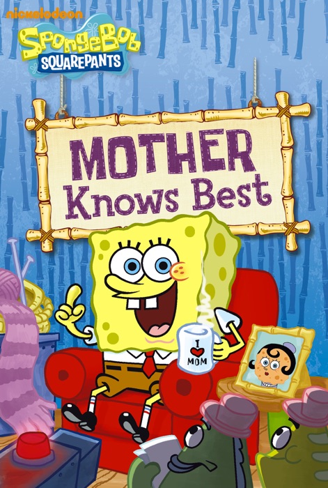 Mother Knows Best (SpongeBob SquarePants)