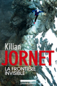 La Frontière invisible - Kilian Jornet