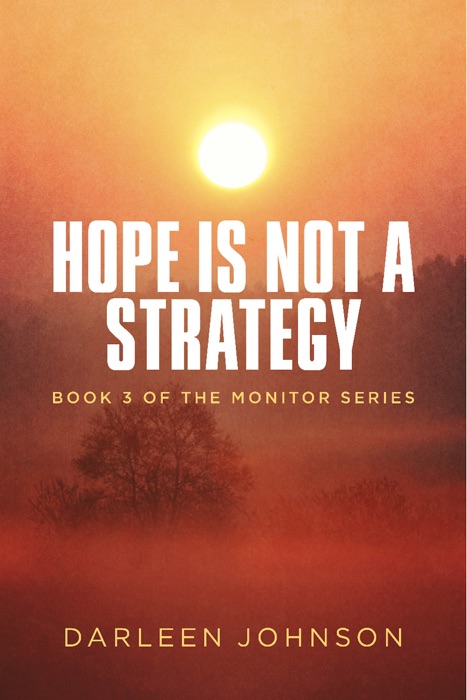 Hope Is Not A Strategy