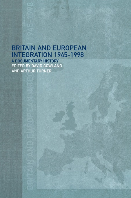 Britain and European Integration, 1945 - 1998