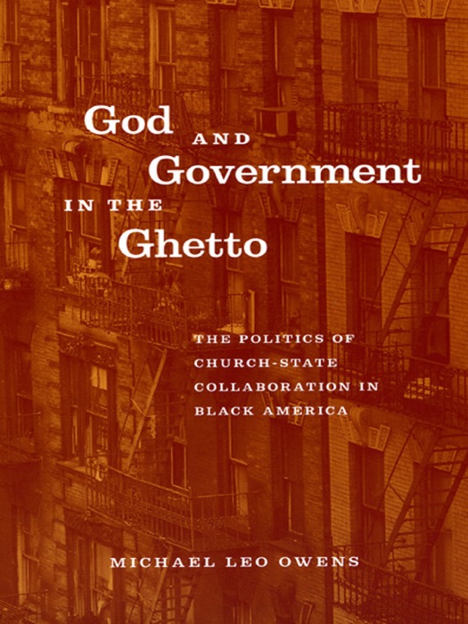 God and Government in the Ghetto