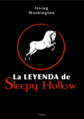 La leyenda de Sleepy Hollow - Irving Washington