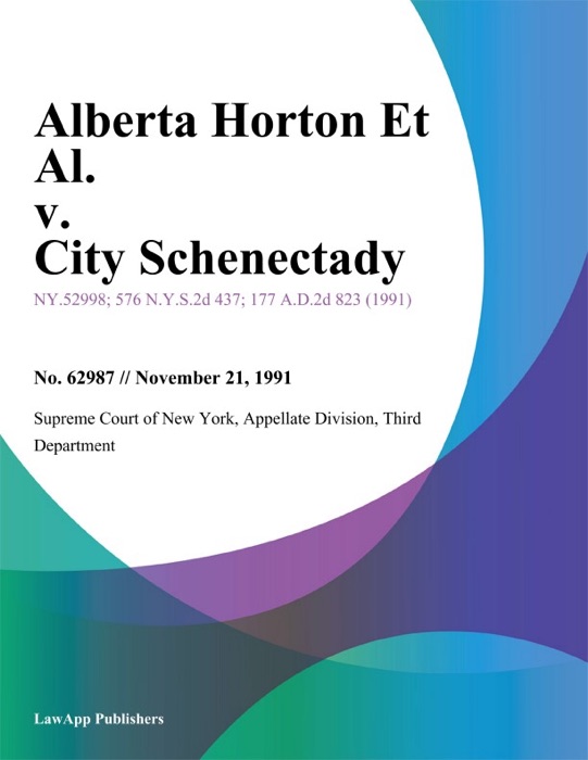 Alberta Horton Et Al. v. City Schenectady