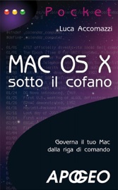 Mac OS X - sotto il cofano