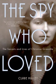 The Spy Who Loved - Clare Mulley by  Clare Mulley PDF Download