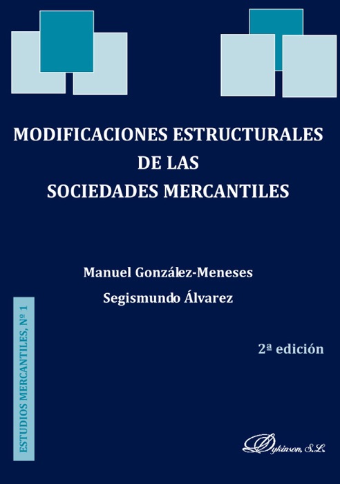 Modificaciones estructurales de las sociedades mercantiles