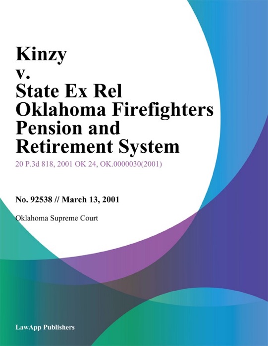 Kinzy v. State Ex Rel Oklahoma Firefighters Pension and Retirement System