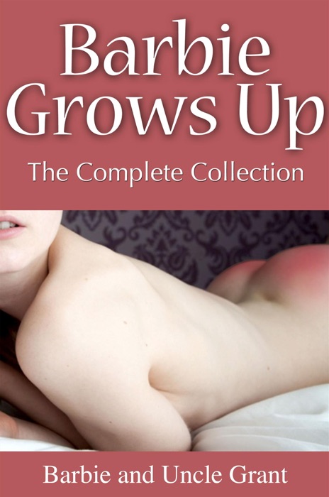 Barbie Grows Up: The Complete Collection