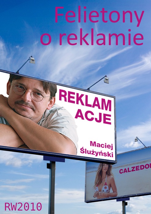 Reklamacje. Felietony o reklamie