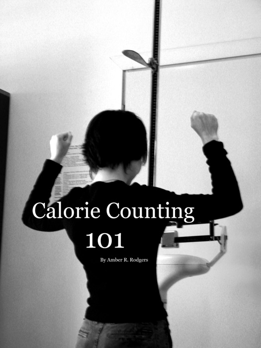 Calorie Counting 101