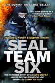 Seal Team Six - Howard E. Wasdin & Stephen Templin