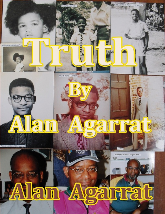 Truth by Alan Agarrat