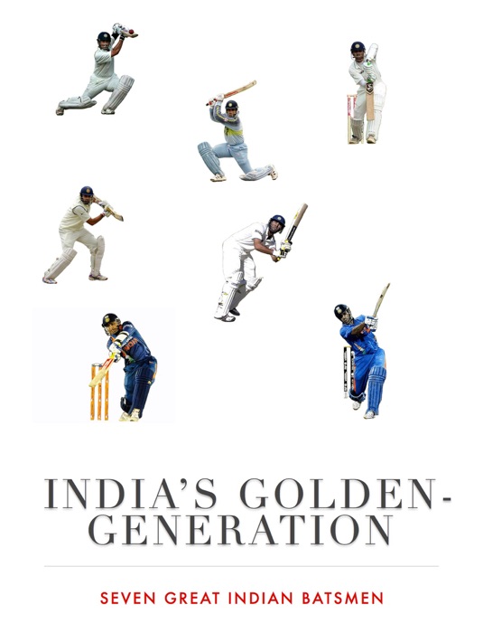 India’s Golden Generation