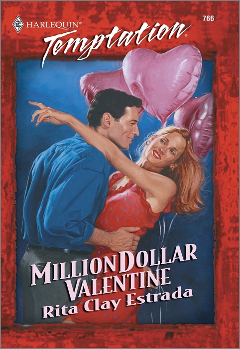MILLION DOLLAR VALENTINE