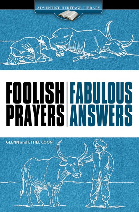 Foolish Prayers Fabulous Answers