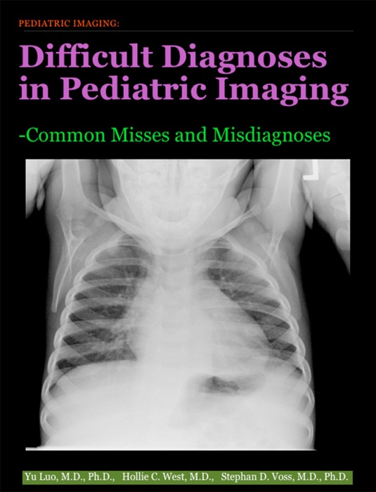 Difficult Diagnoses in Pediatric Imaging
