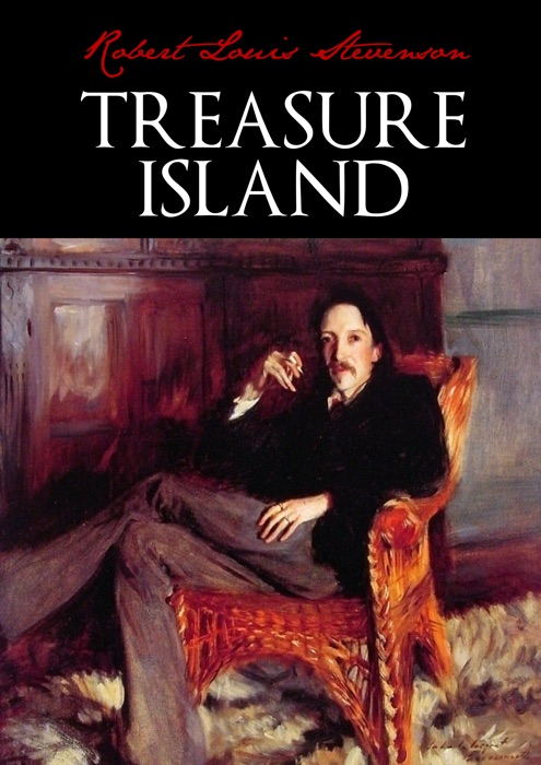 Treasure Island and Other Complete Great Works of Adventure