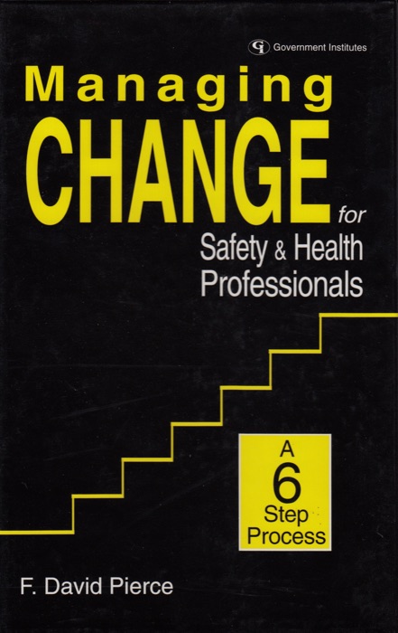 Managing Change for Safety & Health Professionals