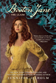 Boston Jane: The Claim - Jennifer L. Holm