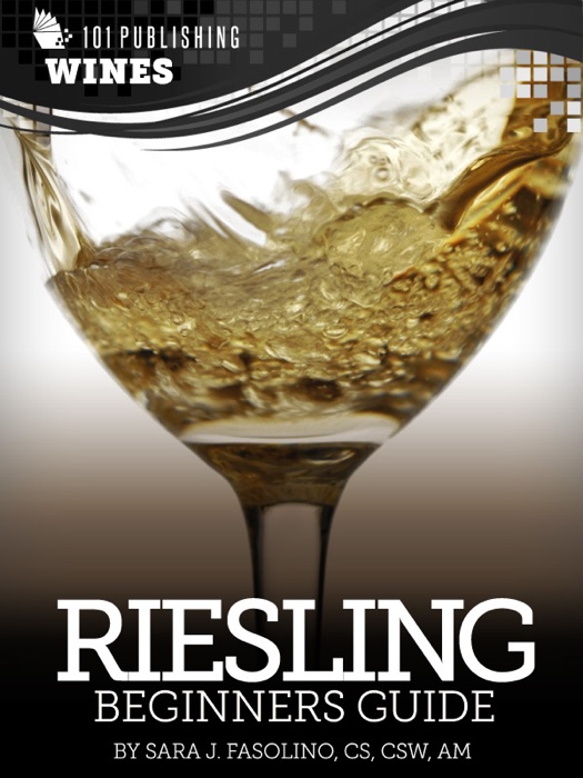 Riesling: Beginners Guide to Wine