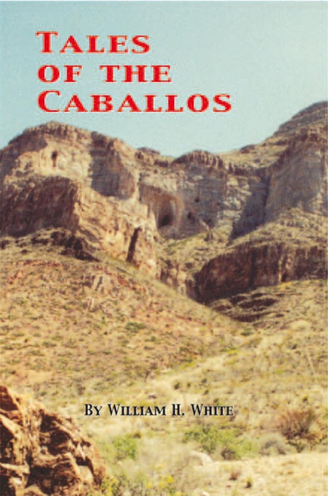 Tales Of The Caballos