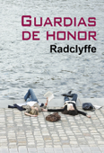 Guardias de Honor - Radclyffe