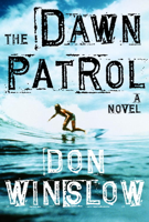 Don Winslow - The Dawn Patrol artwork