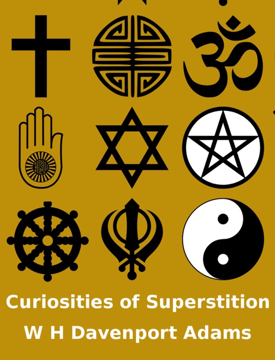 Curiosities of Superstition