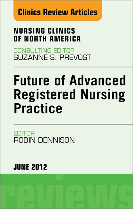 Future of Advanced Registered Nursing Practice