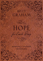 Billy Graham - Hope for Each Day Morning and Evening Devotions artwork