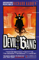 Richard Kadrey - Devil Said Bang artwork