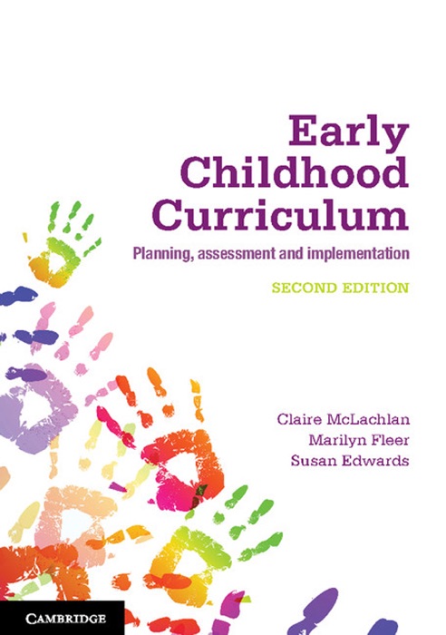 Early Childhood Curriculum: Second Edition