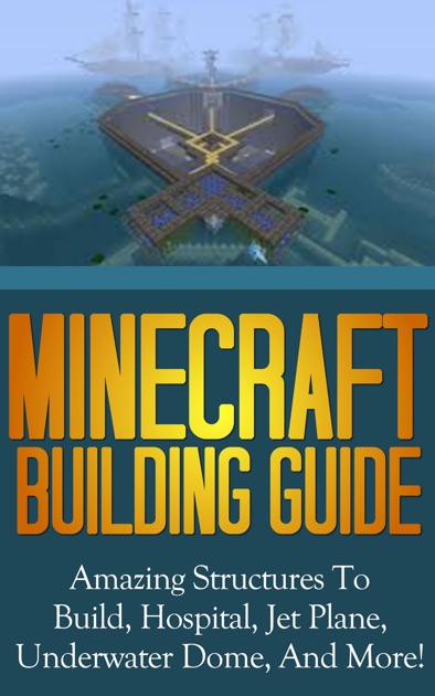 Minecraft Building Guide by SpC Books on iBooks