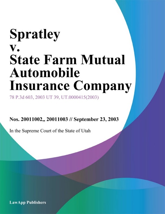 Spratley v. State Farm Mutual Automobile Insurance Company