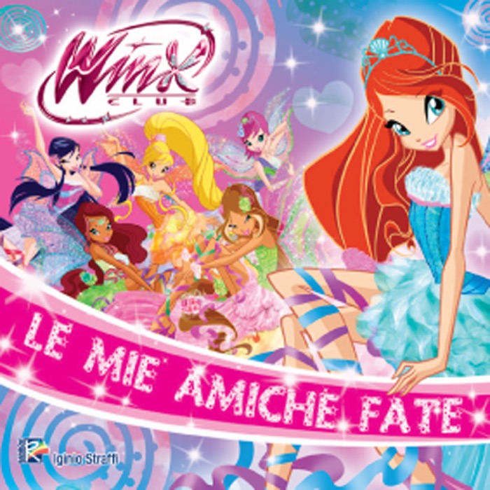 Le mie amiche fate (Winx Club)