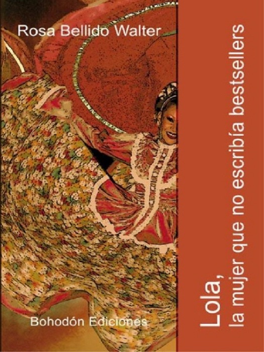 Lola, la mujer que no escribía bestsellers