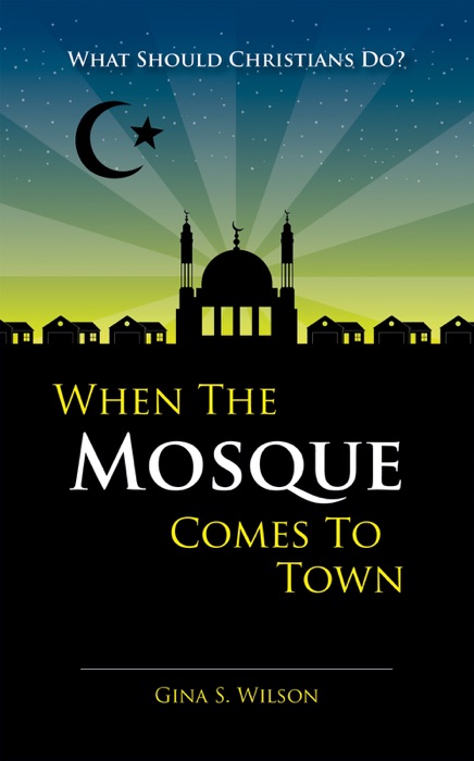 When the Mosque Comes to Town