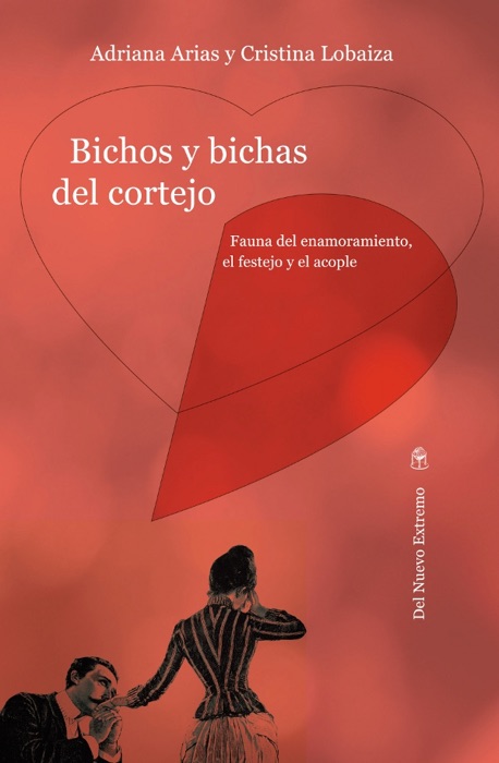 Bichos y bichas del cortejo