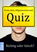 Quiz: Teste dein Allgemeinwissen! Richtig oder falsch? Quizfragen zum Anklicken - Dirk Klavs