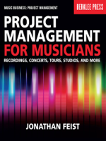 Jonathan Feist - Project Management for Musicians artwork