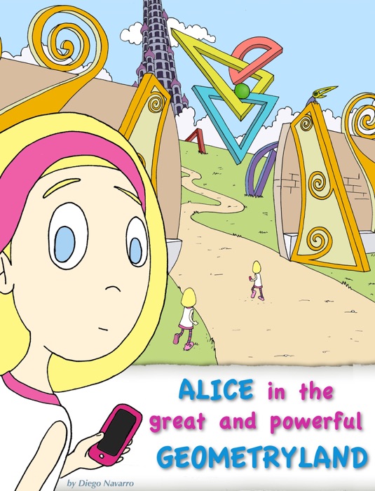 Alice in the Great and Powerful Geometryland