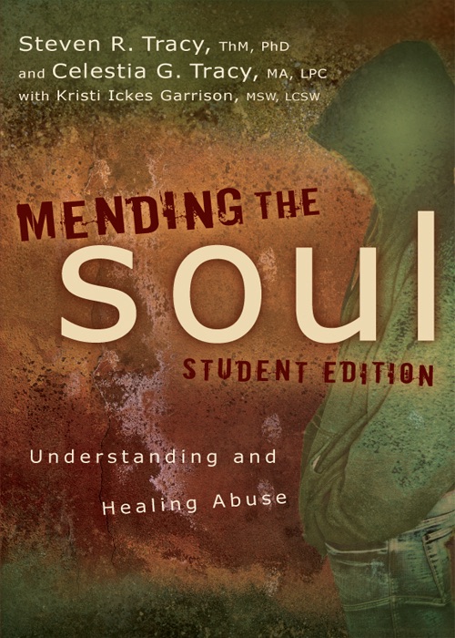 Mending the Soul Student Edition