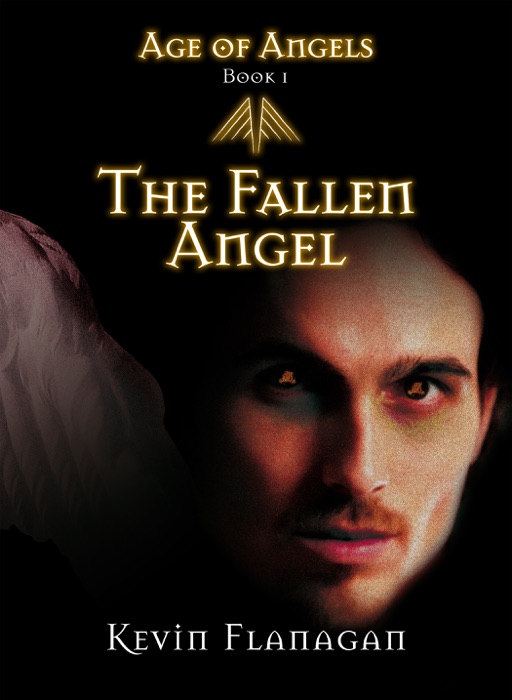 Age of Angels - Book 1- The Fallen Angel