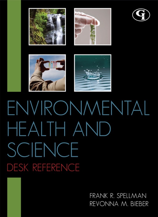 Environmental Health and Science Desk Reference