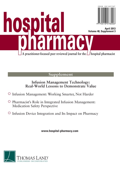 Infusion Management Technology: Real-World Lessons to Demonstrate Value