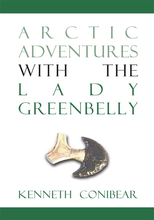 Arctic Adventures With the Lady Greenbelly