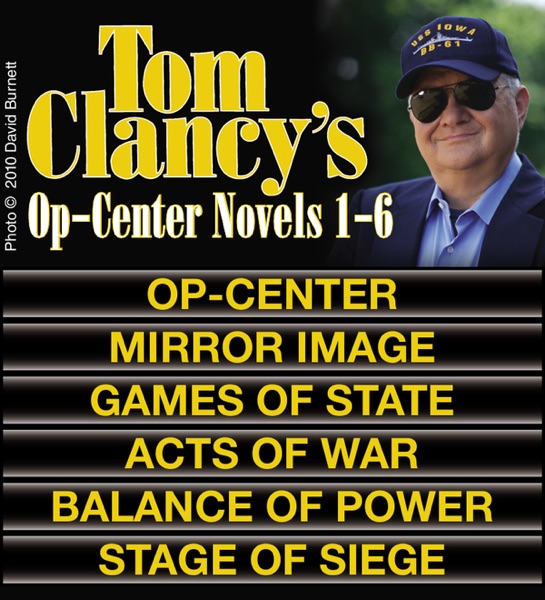 Tom Clancy's Op-Center Novels 1-6