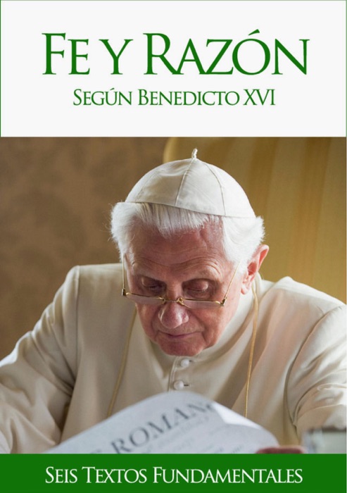 Fe y razón según Benedicto XVI